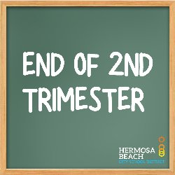 End of 2nd Trimester